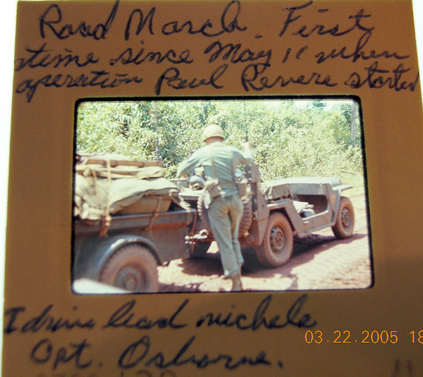 Convoy Lead vehicle
Note reads: "Road March.  First tiem since May 11 (1966) when Operation Paul Revere started."
I'm driving the lead vehicle as Capt Osborne, BC, climbs aboard.  A dozer leads the way for us.
